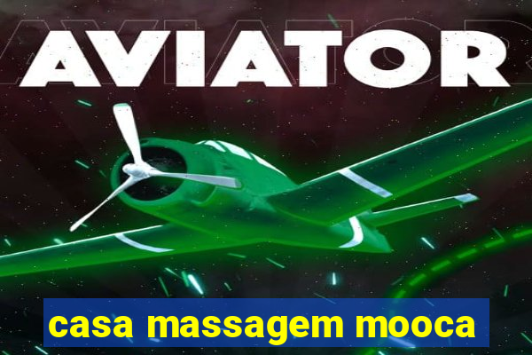 casa massagem mooca